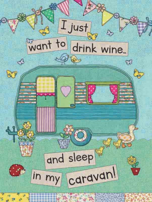 Camping Just want to drink wine Metal Wall Sign