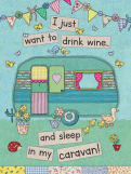 Camping Just want to drink wine Metal Wall Sign