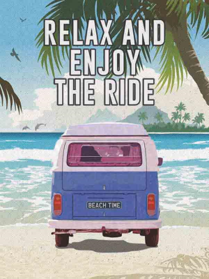 Camping Relax and enjoy the ride Metal Wall Sign
